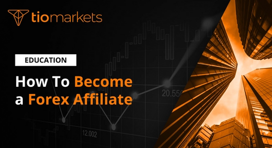 how-to-become-a-forex-affiliate