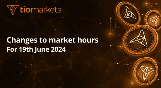 changes-to-market-hours-for-19th-june-2024